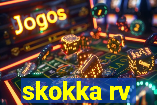 skokka rv